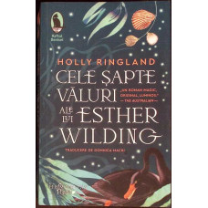 CELE SAPTE VALURI ALE LUI ESTHER WILDING