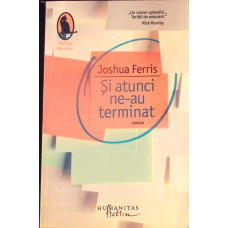 SI ATUNCI NE-AU TERMINAT