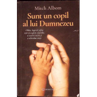 SUNT UN COPIL AL LUI DUMNEZEU SUNT UN COPIL AL LUI DUMNEZEU