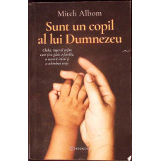 SUNT UN COPIL AL LUI DUMNEZEU