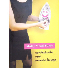 CONFESIUNILE UNEI NEVESTE LENESE