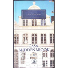 CASA BUDDENBROOK VOL.1 DECLINUL UNEI FAMILII