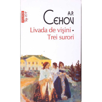 LIVADA DE VISINI. TREI SURORI