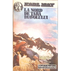 LA NORD DE TARA DIAVOLULUI