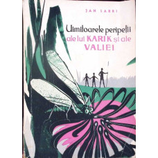 UIMITOARELE PERIPETII ALE LUI KARIK SI ALE VALIEI