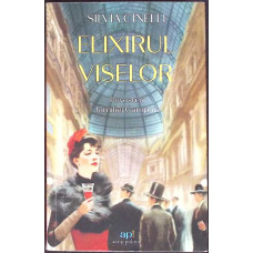 ELIXIRUL VISELOR. POVESTEA FAMILIEI CAMPARI