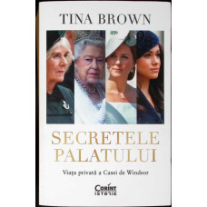 SECRETELE PALATULUI. VIATA PRIVATA A CASEI DE WINDSOR