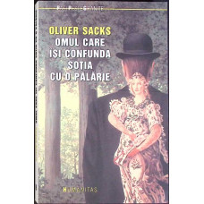 OMUL CARE ISI CONFUNDA SOTIA CU O PALARIE OMUL CARE ISI CONFUNDA SOTIA CU O PALARIE
