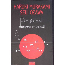 PUR SI SIMPLU DESPRE MUZICA