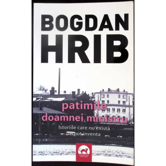 PATIMILE DOAMNEI MINISTRU
