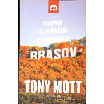 TOAMNA SE NUMARA CADAVRELE