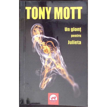 UN GLONT PENTRU JULIETA
