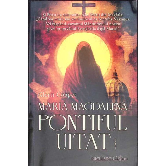 MARIA MAGDALENA, PONTIFUL UITAT