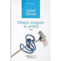 DESPRE DRAGOSTE SI UMBRA