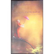 FILOSOFIA PENTRU BUFONI FILOSOFIA PENTRU BUFONI