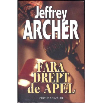 FARA DREPT DE APEL