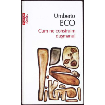 CUM NE CONSTRUIM DUSMANUL