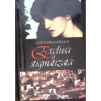 EXCLUSA SI STIGMATIZATA. CUI II VINE RANDUL