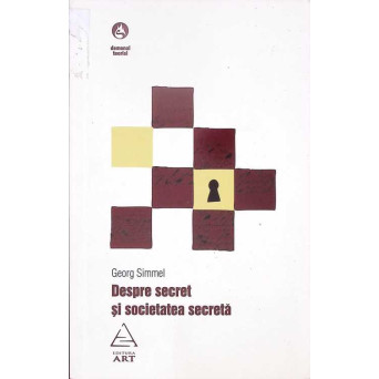 DESPRE SECRET SI SOCIETATEA SECRETA