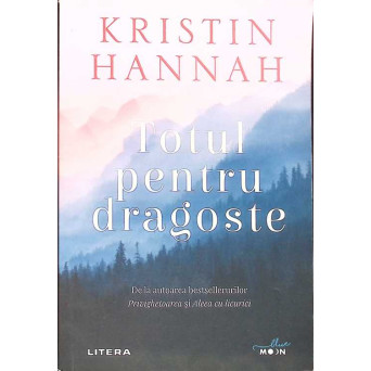 TOTUL PENTRU DRAGOSTE