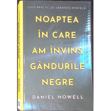 NOAPTEA IN CARE AM INVINS GANDURILE NEGRE