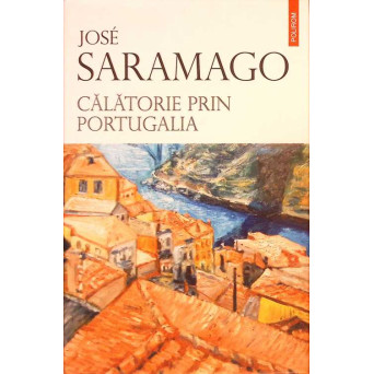 CALATORIE PRIN PORTUGALIA