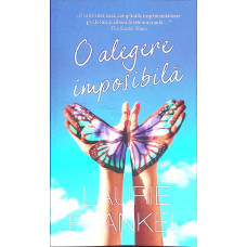 O ALEGERE IMPOSIBILA O ALEGERE IMPOSIBILA
