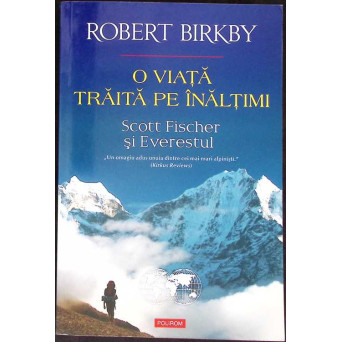 O VIATA TRAITA PE INALTIMI