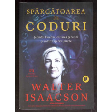 SPARGATOAREA DE CODURI. JENNIFER DOUDNA, EDITAREA GENETICA SI VIITORUL SPECIEI UMANE