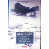POVESTIRI DIN KOLIMA VOL.1 POVESTIRI DIN KOLIMA VOL.1
