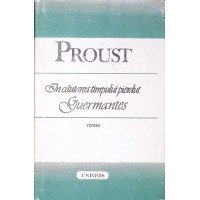 IN CAUTAREA TIMPULUI PIERDUT. GUERMANTES