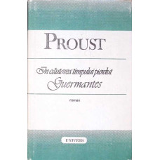 IN CAUTAREA TIMPULUI PIERDUT. GUERMANTES