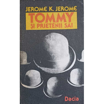 TOMMY SI PRIETENII SAI
