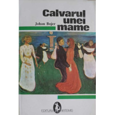 CALVARUL UNEI MAME