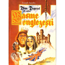 TOM DEGETEL SI ALTE BASME ENGLEZESTI