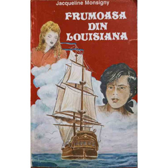 FRUMOASA DIN LOUISIANA