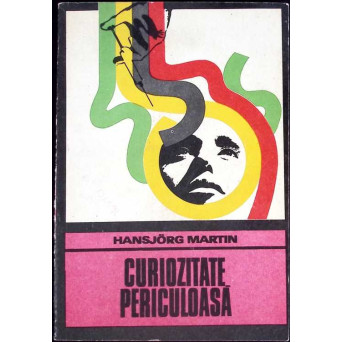 CURIOZITATE PERICULOASA