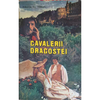 CAVALERII DRAGOSTEI