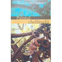 PALATUL CHELFANELII PALATUL CHELFANELII