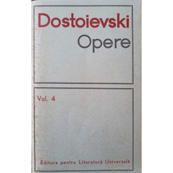 OPERE VOL.4 O INTAMPLARE PENIBILA INSEMNARI DIN SUBTERANA CROCODILUL JUDECATORUL ETERNUL SOT