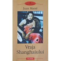 VRAJA SHANGHAIULUI VRAJA SHANGHAIULUI
