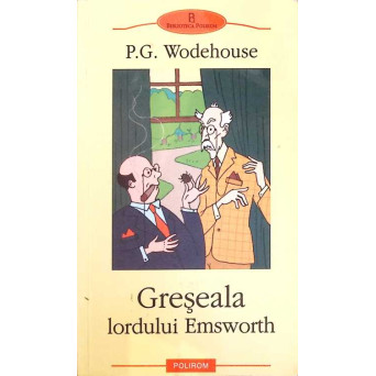 GRESEALA LORDULUI EMSWORTH