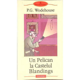 UN PELICAN LA CASTELUL BLANDINGS