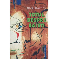TOTUL DESPRE BAIETI TOTUL DESPRE BAIETI