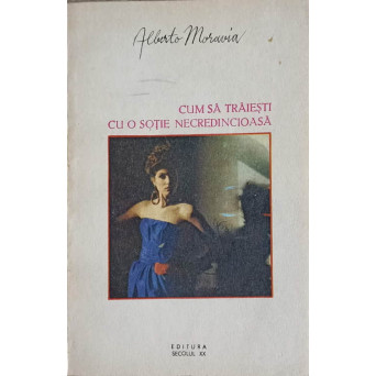 CUM SA TRAIESTI CU O SOTIE NECREDINCIOASA