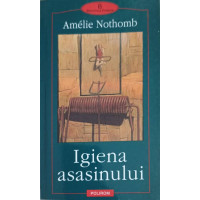 IGIENA ASASINULUI IGIENA ASASINULUI
