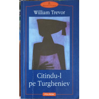 CITINDU-L PE TURGHENIEV CITINDU-L PE TURGHENIEV