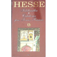 SIDDHARTA. CALATORIA SPRE SOARE-RASARE SIDDHARTA. CALATORIA SPRE SOARE-RASARE