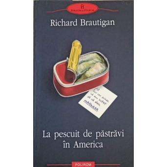 LA PESCUIT DE PASTRAVI IN AMERICA