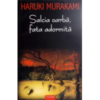 SALCIA OARBA, FATA ADORMITA SALCIA OARBA, FATA ADORMITA